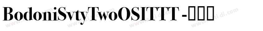BodoniSvtyTwoOSITTT 字体转换